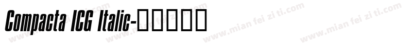Compacta ICG Italic字体转换